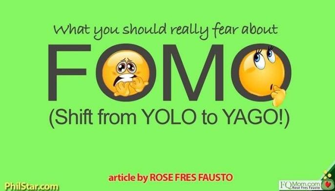 What you should really fear about FOMO (Shift from YOLO to YAGO)