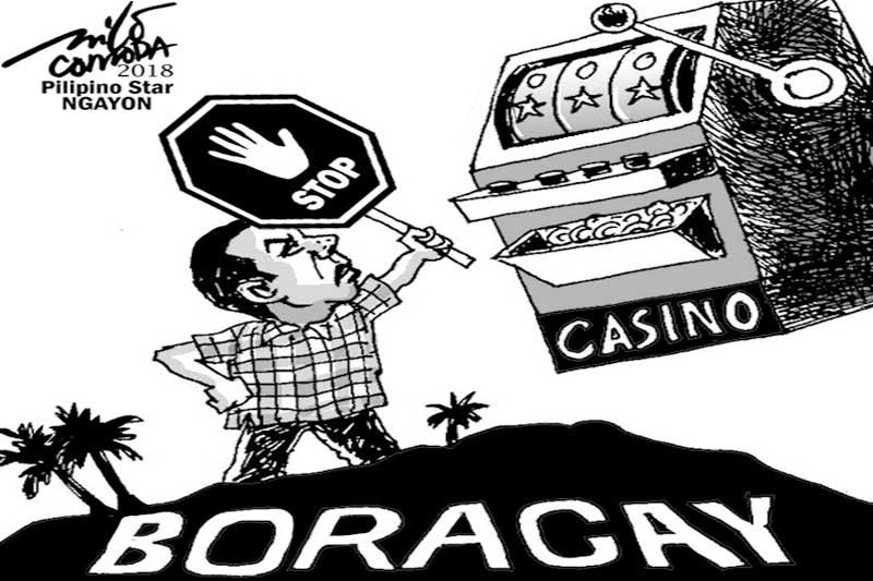 EDITORYAL  - Bawal ang casino sa Boracay