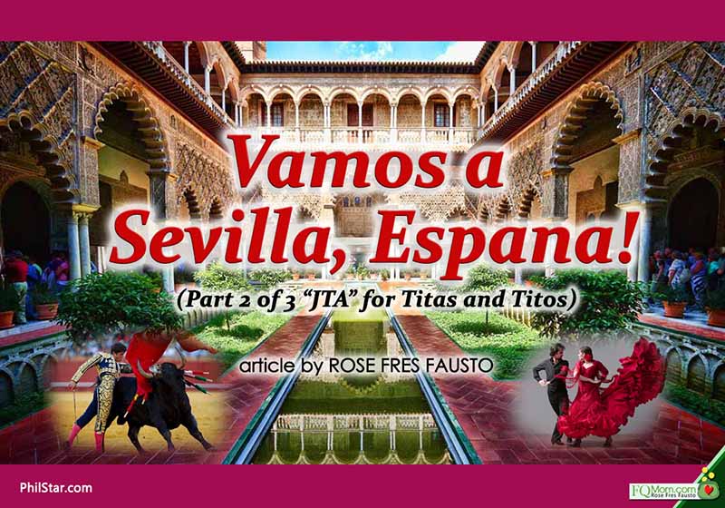 Vamos a Sevilla, Espana! (Part 2 of 3 'JTA' for titas and titos)