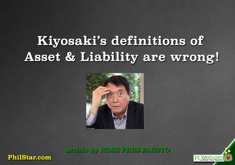 Kiyosakiâs definitions of asset and liability are wrong!