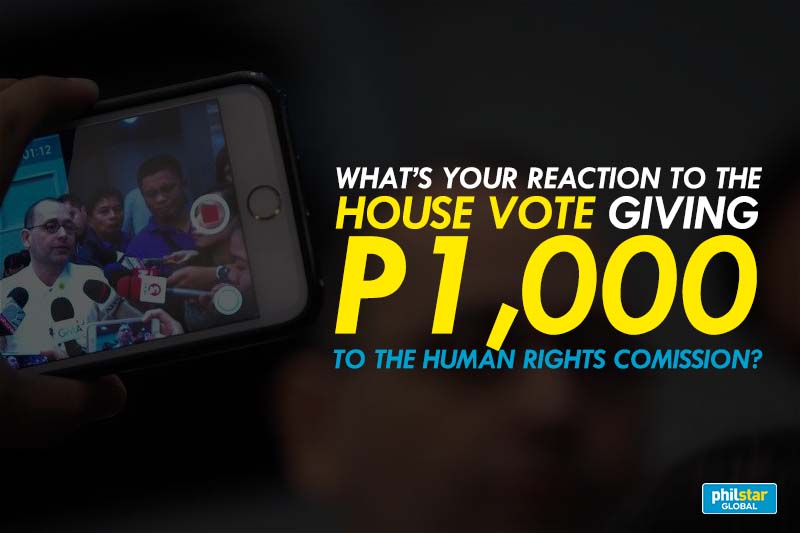 Your reaction to the House vote giving a P1,000 budget to CHR: