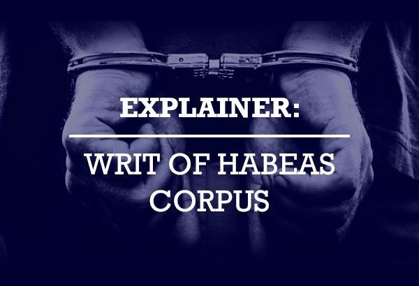 Explainer: Why is the writ of habeas corpus important?