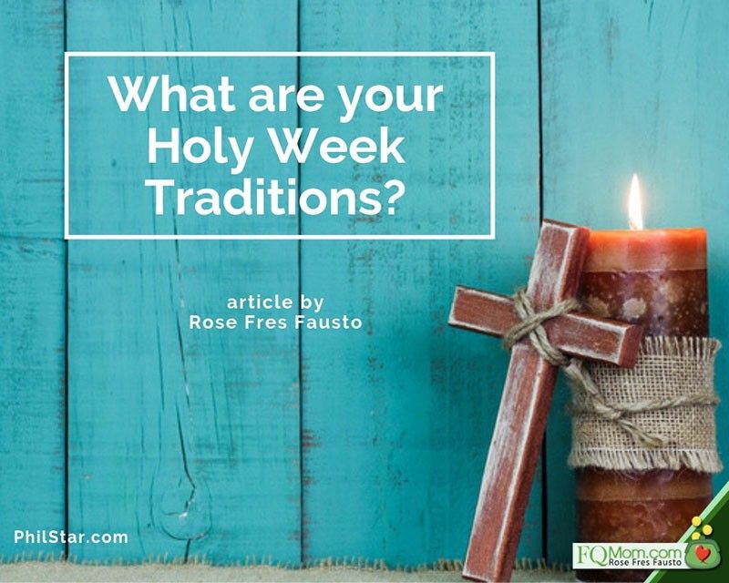 What are your Holy Week traditions?