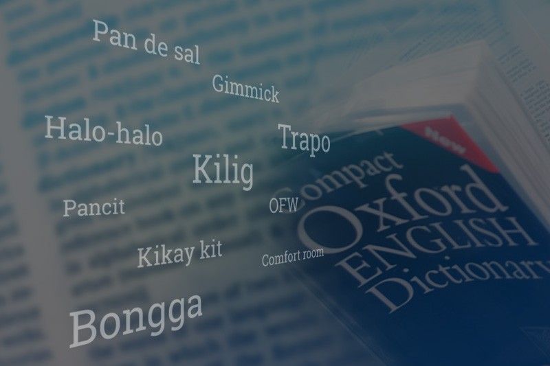Bongga What Having Philippine English Words In The Oxford English Dictionary Means Philstar Com