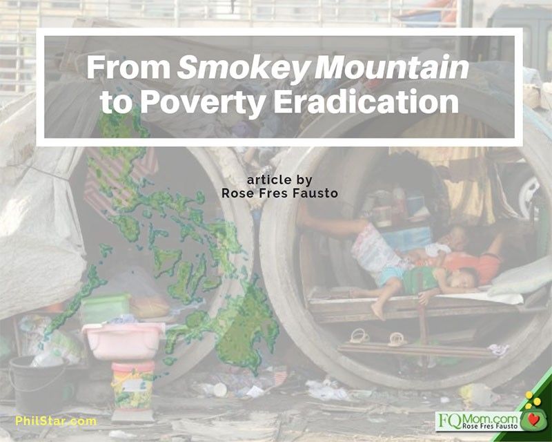 From Smokey Mountain to poverty eradication
