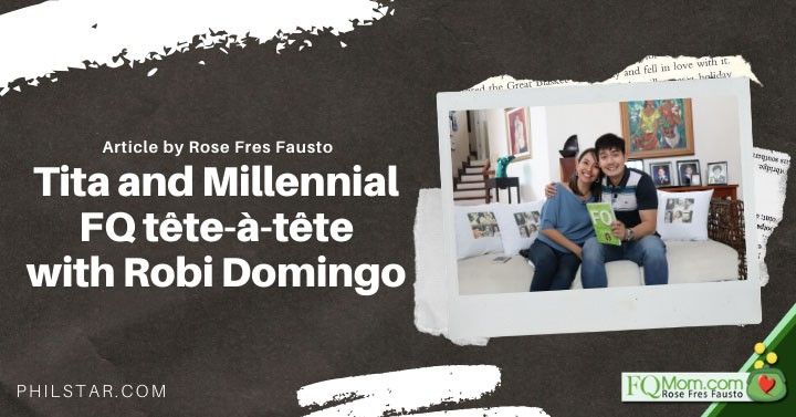 Tita and millennial FQ tÃªte-Ã -tÃªte with Robi Domingo