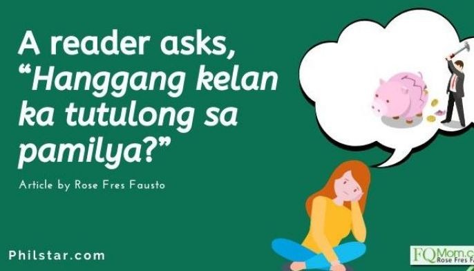 A reader asks &lsquo;Hanggang kelan ka tutulong sa pamilya?&rsquo;