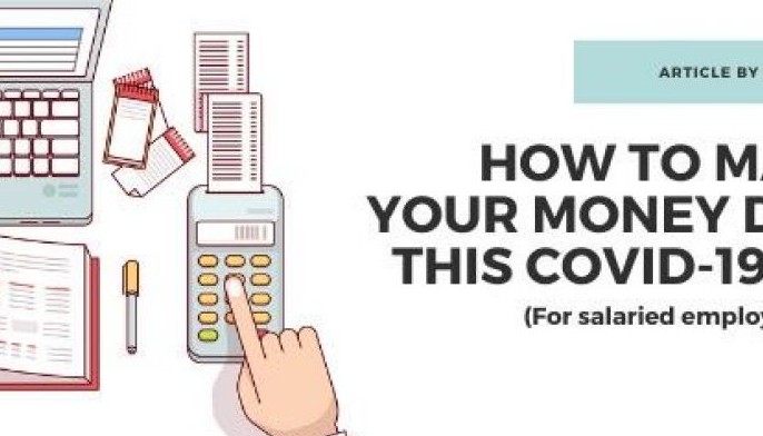 How to manage your money during this COVID-19 crisis (For salaried employees, part 1 of 2)