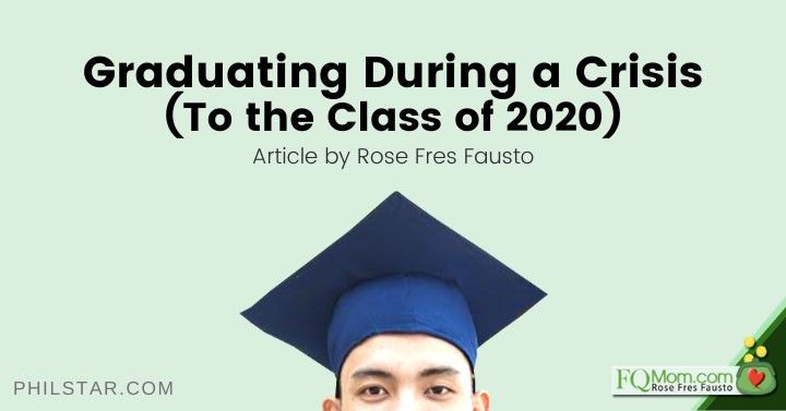 Graduating during a crisis (To the Class of 2020)