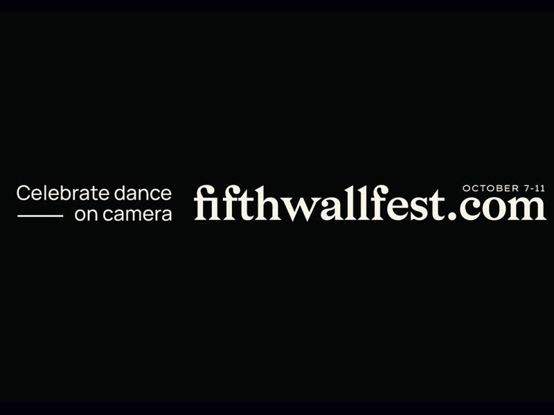 Celebrate dance on camera with 'Fifth Wall Fest'