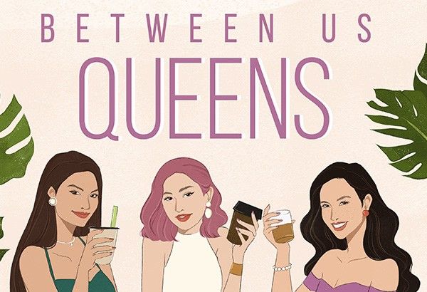 Pia Wurtzbach, beauty queens return in new Spotify original 'Between Us Queens'