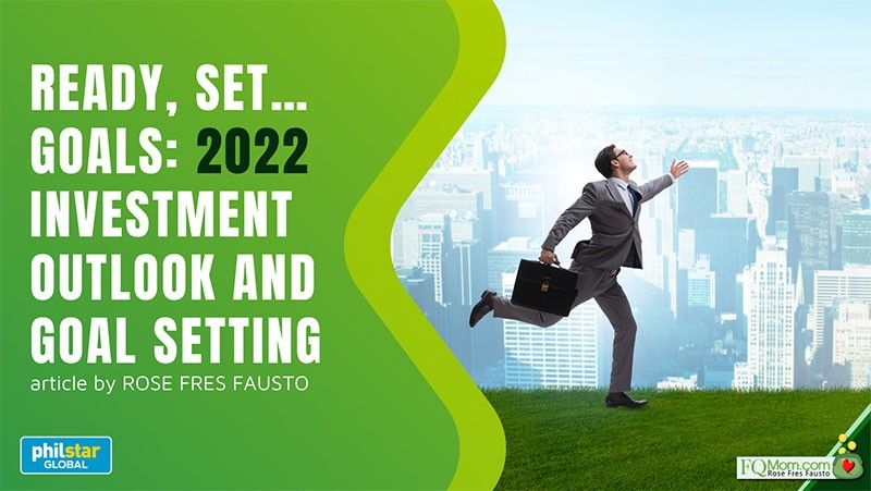 Ready, setâ�¦ goals: 2022 investment outlook and goal setting