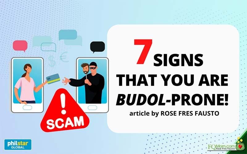 7 signs that you are budol-prone