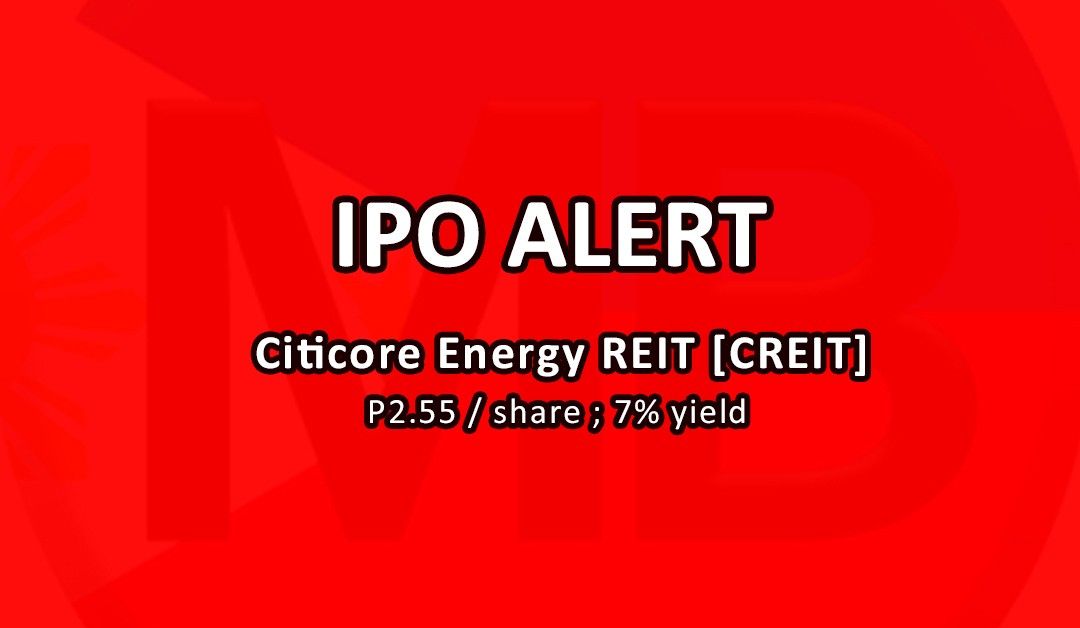 Citicore Energy REIT IPO is TODAY!