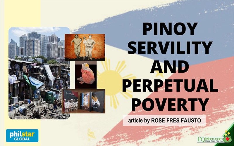 Pinoy servility and perpetual poverty