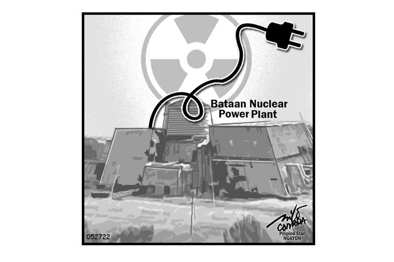 EDITORYAL - Pag-aralan pagbuhay sa Bataan Nuclear Power Plant