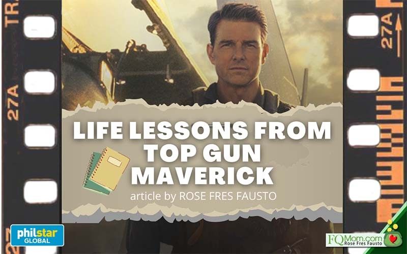 Life lessons from â��Top Gun Maverickâ��