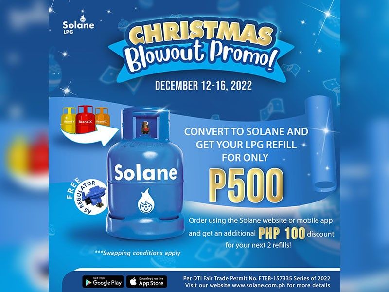 âTis the season for an upgrade! Swap your LPG tank for free, get discounted refill with Solaneâs Christmas Blowout promo