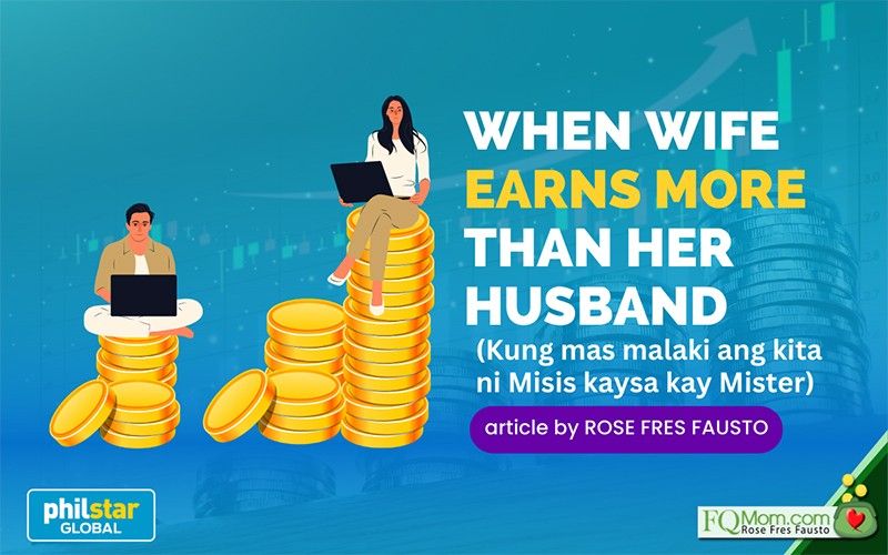 When wife earns more than her husband (Kung mas malaki ang kita ni misis kaysa kay mister)