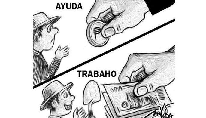 EDITORIAL &mdash; Trabaho ang ipagkaloob para wala nang mamalimos