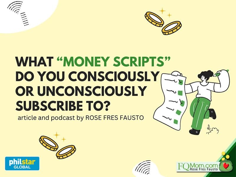 What 'money scripts' do you consciously or unconsciously subscribe to?