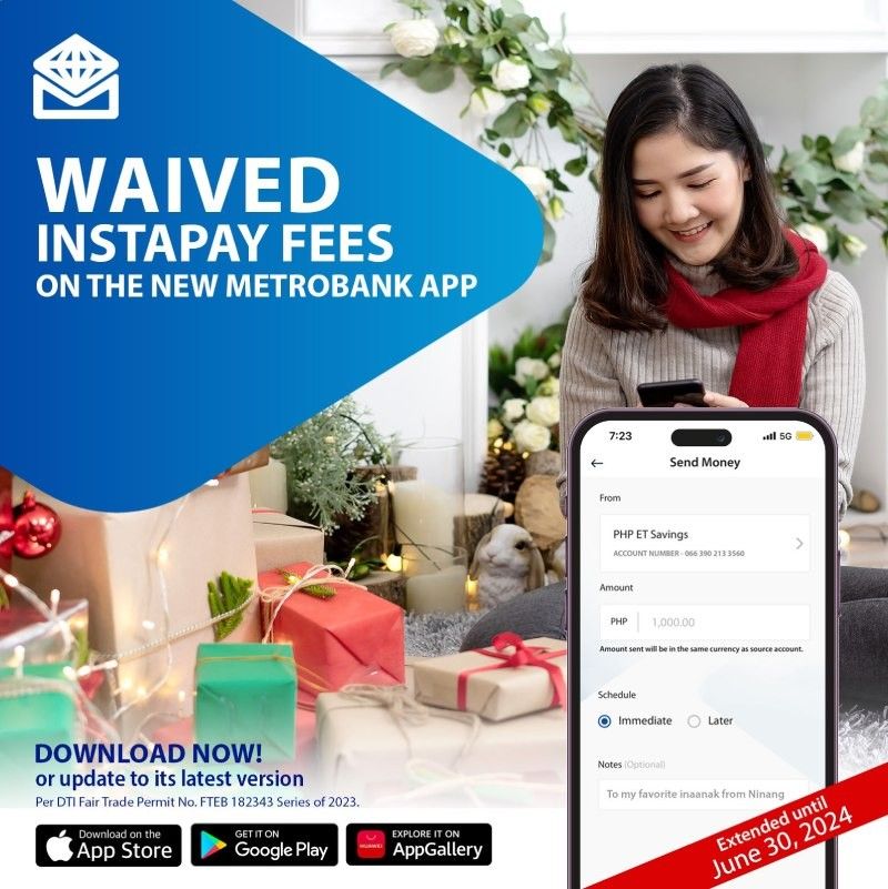 Send your aguinaldo for free! InstaPay fees waived on the new Metrobank app until June 2024