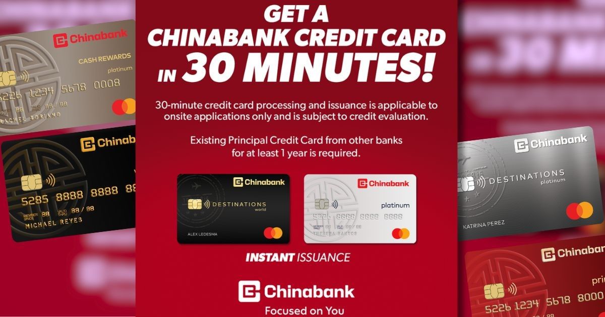 Chinabank credit card ready in 30 minutes with new instant issuance