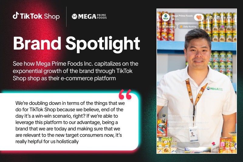 TikTok Shop powers Mega Prime Foodsâ journey to elevate Filipino family meals