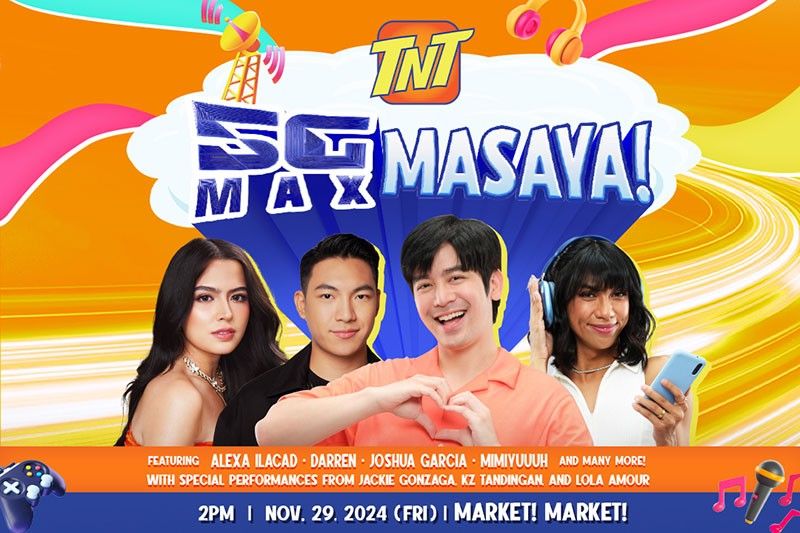 Experience TNT âMAX 5Gâ in a free show with Alexa Ilacad, Darren Espanto, Joshua Garcia, Mimiyuuuh and more!