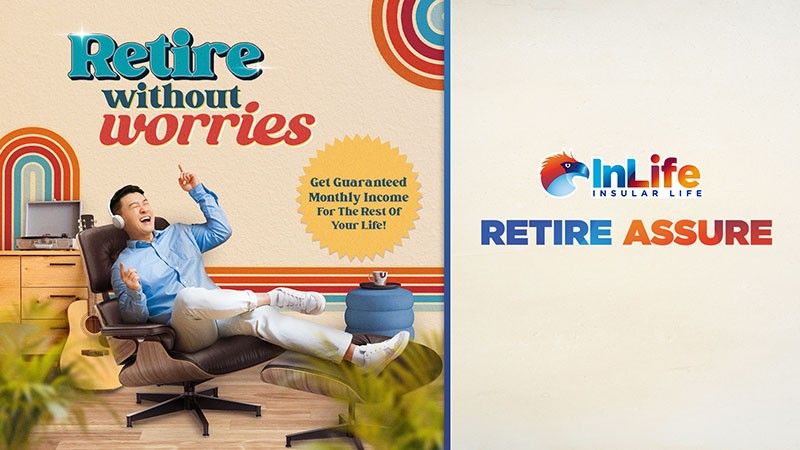 Retire without worries: How InLifeâs Retire Assure can help you enjoy the life you deserve