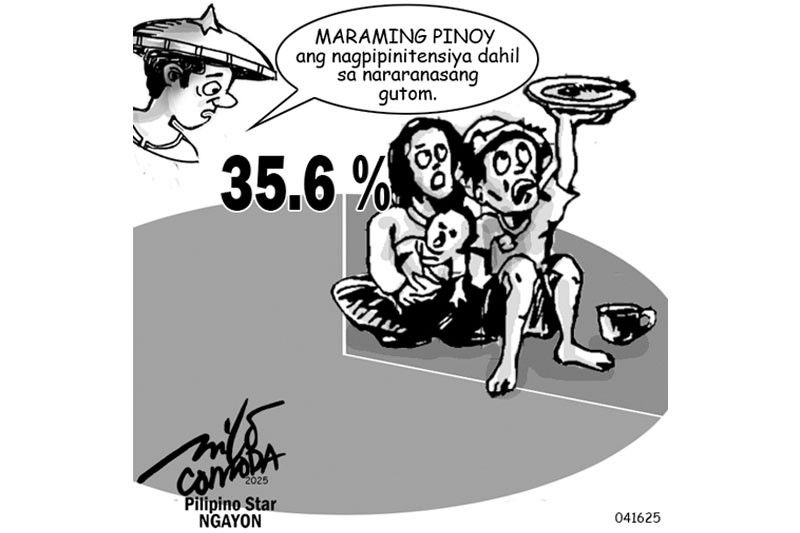 EDITORYAL � Dapat bang may magutom?
