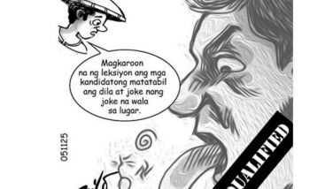 EDITORYAL &mdash; Lesson sa mga kandidato na wala sa lugar magbiro