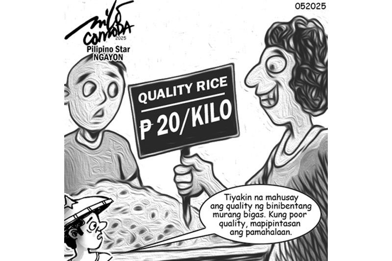 EDITORYAL — Tiyakin na may quality ang bigas na P20
