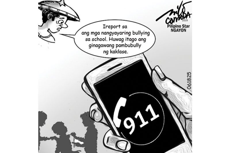 EDITORYAL — Bullying sa school, ireport sa hotline 911