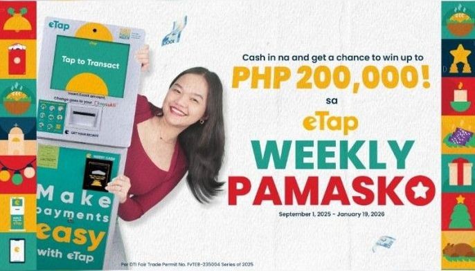 Win up to P200,000 by making everyday payments with eTap Weekly Pamasko!