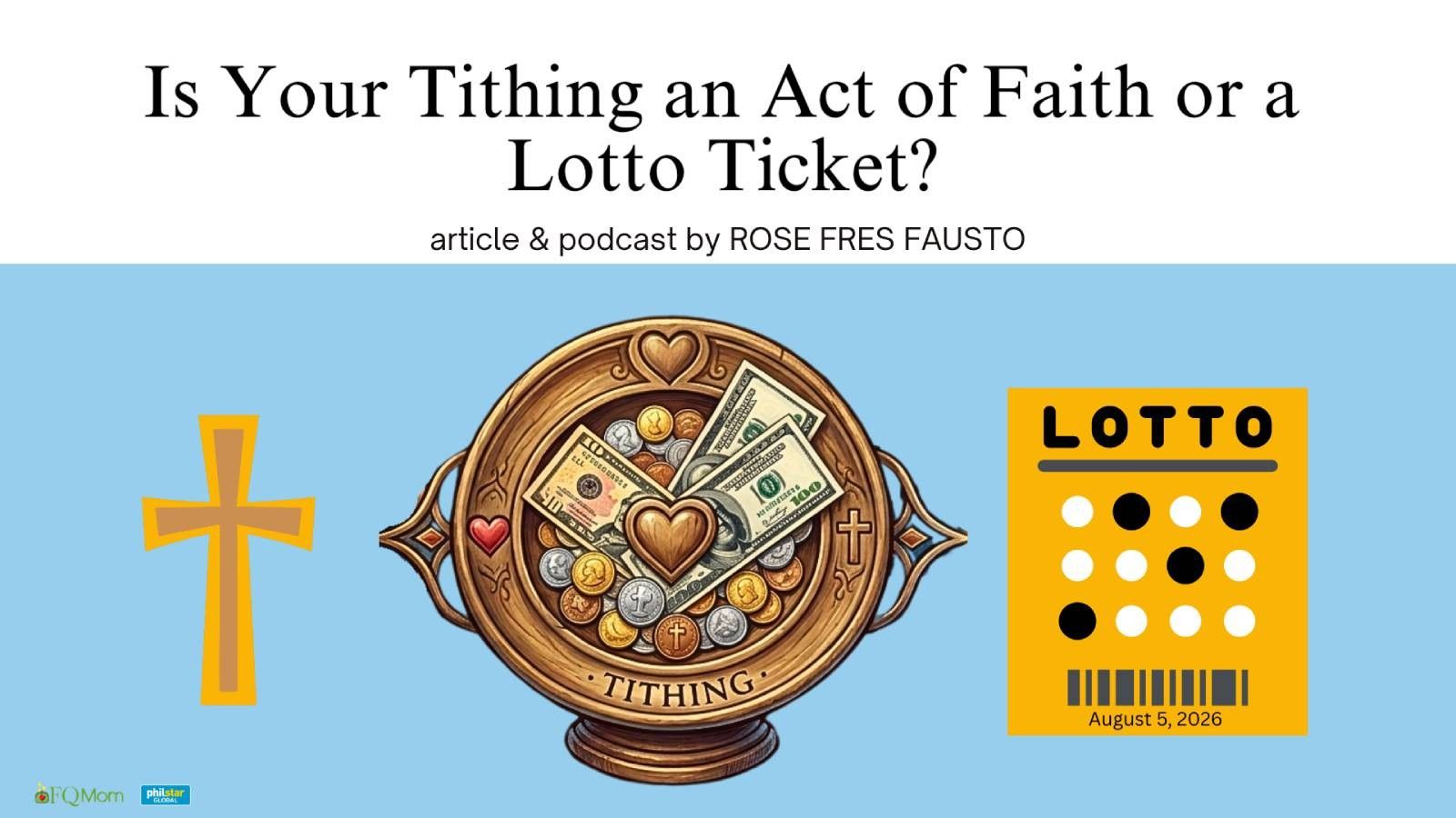 Is your tithing an act of faith or a lotto ticket?